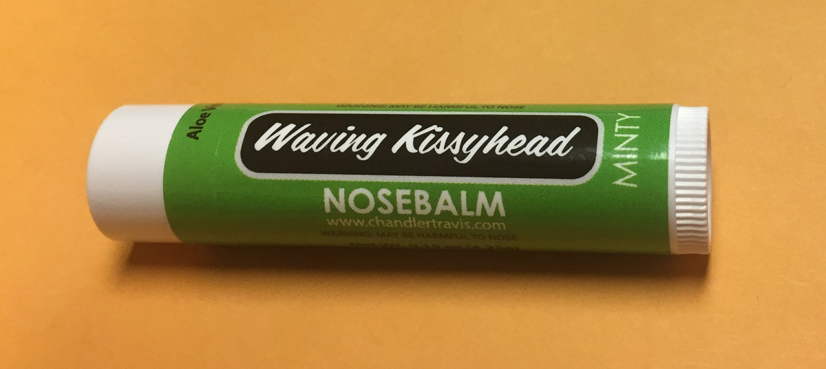 Waving Kissyhead Nosebalm